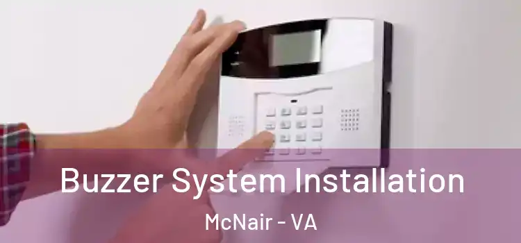  Buzzer System Installation McNair - VA
