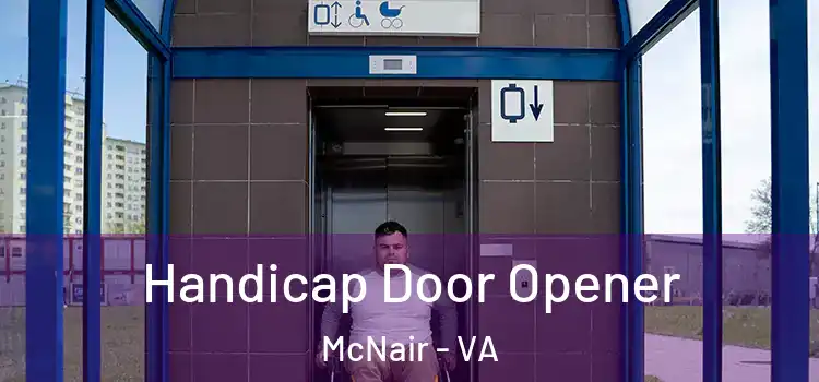  Handicap Door Opener McNair - VA