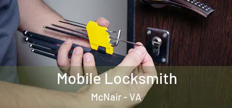  Mobile Locksmith McNair - VA