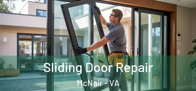  Sliding Door Repair McNair - VA